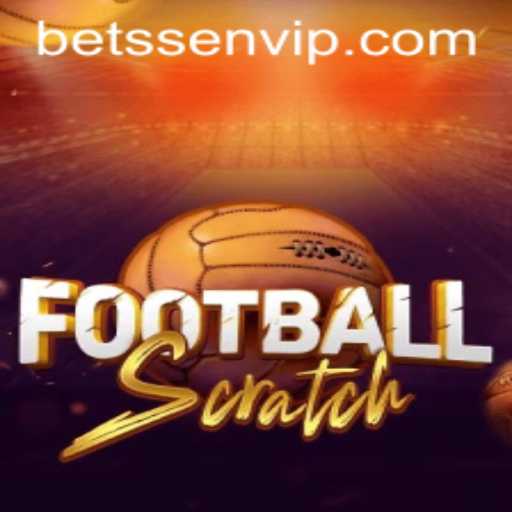 Discover the Excitement of FootballScratch and the BETSSEN Connection