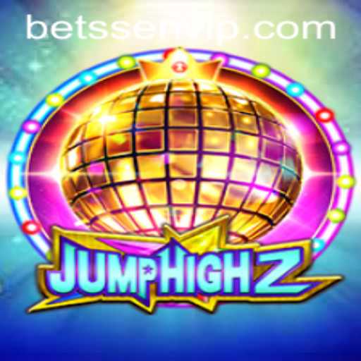 Discover the Thrills of JumpHigh2 With BETSSEN: A Comprehensive Guide